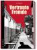 Vertraute Fremde