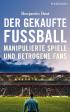Der gekaufte Fußball
