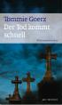 Der Tod kommt schnell