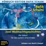 Zwei Weihnachtsgeschichten: Die Geburt, Für das Lächeln eines Kindes