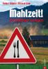 Mahlzeit!