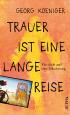 Trauer ist eine lange Reise