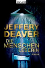 Die Menschenleserin: Roman (Kathryn-Dance-Thriller 1)