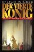Der Vierte König