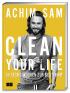 Clean your life