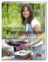 Pur genießen