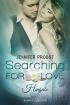 Searching for Love: Hingabe