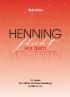 Henning flieht vor dem Vergessen