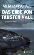 Das Erbe von Tanston Hall: Ein Cornwall Krimi