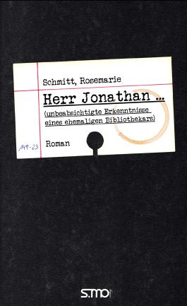 Herr Jonathan ... (unbeabsichtigte Erkenntnisse eines ehemaligen Bibliothekars)