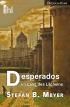 Desperados im Land des Lächelns