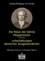 Reise der Söhne Megaprazons und Unterhaltungen deutscher Ausgewanderten
