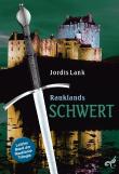 Raukland Trilogie - Rauklands Schwert