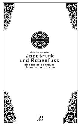 Jadetrunk und Rabenfuss