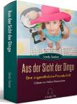 Aus der Sicht der Dinge