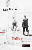 Kaliber: Kriminalroman