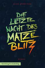Die letzte Nacht des Matze Blitz
