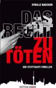 Das Recht zu töten