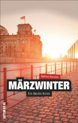 Märzwinter - Ein Berlin-Krimi