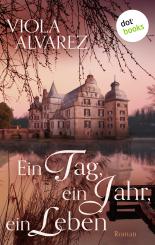 Ein Tag, ein Jahr, ein Leben