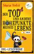 XXL-Leseprobe: Der Tod und andere Höhepunkte meines Lebens: Roman