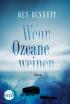Wenn Ozeane weinen