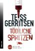 Tödliche Spritzen