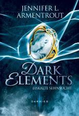 Dark Elements - Eiskalte Sehnsucht