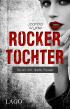 Rockertochter - Spiel mit dem Feuer