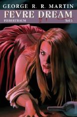 Fevre Dream – Fiebertraum Band 2