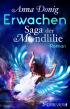 Erwachen: Saga der Mondlilie
