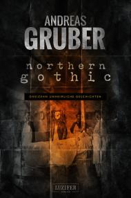 Northern Gothic - Unheimliche Geschichten