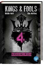 Kings & Fools. Vergessenes Wissen