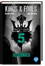 Kings & Fools. Vermisste Feinde