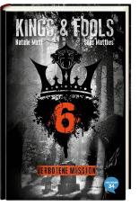 Kings & Fools. Verbotene Mission