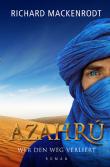 Azahrú: Wer den Weg verliert