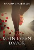 Mein Leben davor