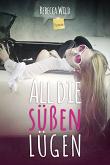 All die süßen Lügen