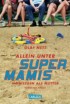 Allein unter Supermamis