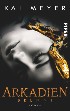 Arkadien brennt
