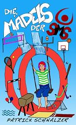 Die Mädels der SMS (Die Kids der SMS 1)