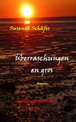 Überraschungen en gros: Roman