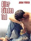 Aller Sünden Tod: Thriller mit Dark-Fantasy