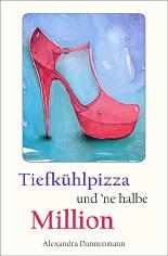 Tiefkühlpizza und 'ne halbe Million