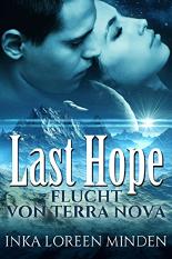 Last Hope: romantisch-dystopische Novelle