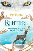 Rentiere: Ein weihnachtliches Märchen (German Edition)