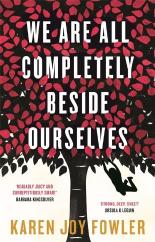 By Karen Joy Fowler - We Are All Completely Beside Ourselves