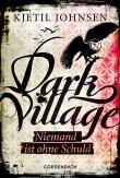 Dark Village - Niemand ist ohne Schuld