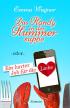 Das Handy in der Hummersuppe: Ein harter Job für die Liebe