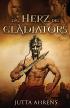 Das Herz des Gladiators (German Edition)